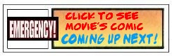 Click to see a comic book version of this movie. 